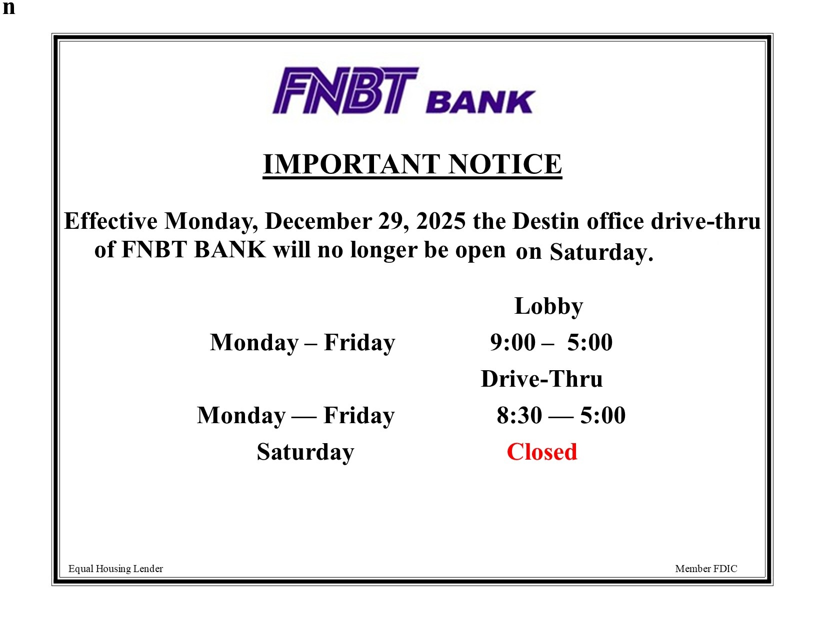 Destin Office closing on Saturdays